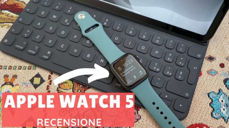 Recensione Apple Watch Series 5